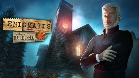 Enigmatis: The Ghosts of Maple Creek, 암울한 비밀과 신비로운 유령을 만나다!